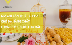 Địa chỉ bán thiết bị pha chế Đà Nẵng chất lượng tốt, nhiều ưu đãi