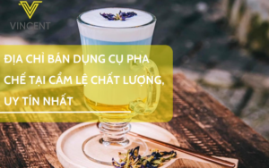 Địa chỉ bán dụng cụ pha chế tại Cẩm Lệ chất lượng, uy tín nhất