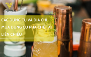 Các dụng cụ và địa chỉ mua dụng cụ pha chế tại Liên Chiểu