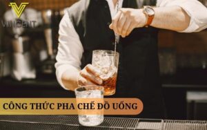 Công Thức Pha Chế Đồ Uống Thơm Ngon và Độc Đáo