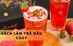 Hướng Dẫn Cách Làm Trà Dâu Cozy Đậm Đà, Thơm Ngon