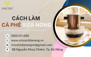 cach lam ca phe sua nong