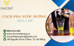 cach pha nuoc duong pha che