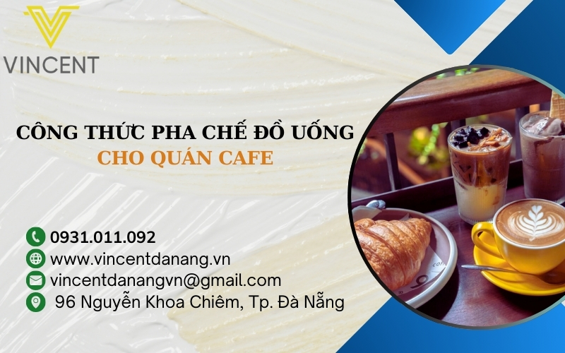 cong thuc pha che do uong cho quan cafe